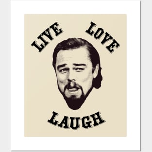 Django Unchained: Leonardo - Calvin Candie - Live Love Laugh Posters and Art